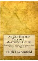 An Old Hebrew Text of St. Matthew's Gospel