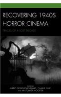 Recovering 1940s Horror Cinema