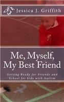 Me, Myself, My Best Friend