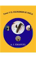 Tipper Y EL ESCAUDRON DE VUELO