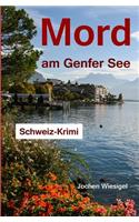 Mord am Genfer See: Schweiz-Krimi(German)