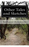 Other Tales and Sketches