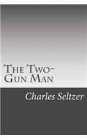 The Two-Gun Man