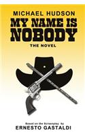 My Name Is Nobody