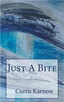 Just A Bite