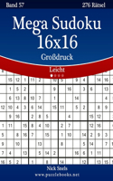 Mega Sudoku 16x16 Großdruck - Leicht - Band 57 - 276 Rätsel
