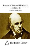 Letters of Edward FitzGerald - Volume II