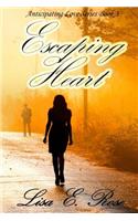 Escaping Heart