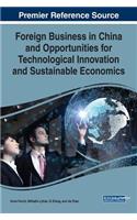 Foreign Business in China and Opportunities for Technological Innovation and Sustainable Economics