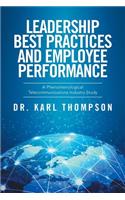 Leadership Best Practices and Employee Performance