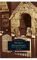 Michigan Humane Society: Animal Welfare in Detroit, 1877-2002