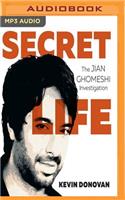 Secret Life: The Jian Ghomeshi Investigation