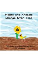Plants and Animals Change Over Time: (1 Changes Duet)