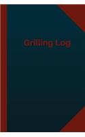 Grilling Log (Logbook, Journal - 124 pages 6x9 inches)