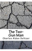 The Two-Gun Man
