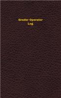 Grader Operator Log: Logbook, Journal - 102 pages, 5 x 8 inches