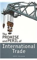 The Promise and Peril of International Trade