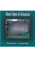 Ghost Signs of Arkansas