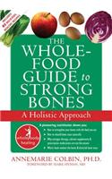 The Whole-Food Guide to Strong Bones: Help for Children to Cope with Stress, Anxiety, and Transitions