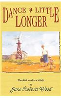 Dance a Little Longer