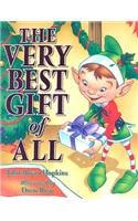 The Very Best Gift of All