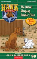 Secret Sleeping Powder Files: Hank the Cowdog Book 80