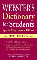 Webster's Dictionary for Students, Special Encyclopedic Edition, Sixth Edition