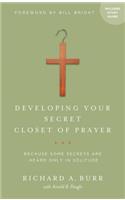 Developing Your Secret Closet of Prayer with Study Guide