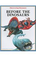 Before the Dinosaurs