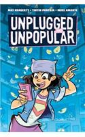 Unplugged and Unpopular