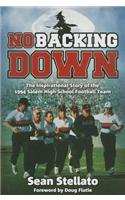 No Backing Down: The Story of the 1994 Salem High School Football Team