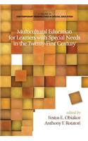 Multicultural Education for Learners with Special Needs in the Twenty-First Century