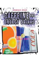 Caffeine and Energy Drinks