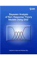 Bayesian Analysis of Item Response Theory Models Using SAS