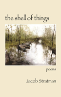 The Shell of Things