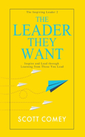 Leader They Want