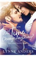 Will Time Change Anything?