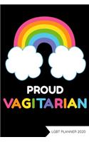 Proud Vagitarian LGBT Planner 2020