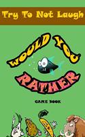 Would You Rather game book