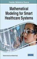 Handbook of Research on Mathematical Modeling for Smart Healthcare Systems