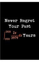 never regret your past 61 years notebook journal 120pg 6