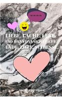Liebe, Lache, Lebe. Und Wenn Das Nicht Hilft. Lade, Ziele, Schiesse.