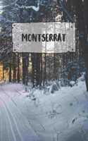 Montserrat: Ruled Travel Diary Notebook or Journey Journal - Lined Trip Pocketbook for Men and Women with Lines