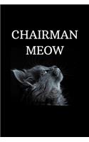 Chairman Meow: Personalized Name Journal Notebook for Cat and Unicorn Lovers - (Wide Ruled Notebook, 100 Pages, 6x9 inches)