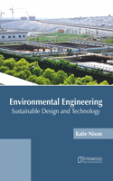 Environmental Engineering: Sustainable Design and Technology
