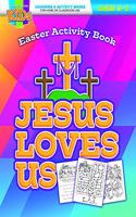 Jesus Loves Us Activity Book