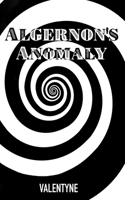 Algernon's Anomaly