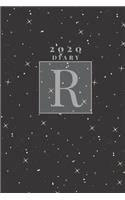 Personalised 2020 Diary Week To View Planner: Silver Letter R 2020 Diary&#11088;&#11088; Stars In The Sky &#11088;&#11088; Year Planner For Business, Office, Home, University, College, School, A