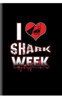 I love Shark Week