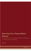 Reversing Your Hepatobiliary Disease